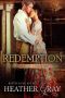 [Ladies of Larkspur 03] • Redemption